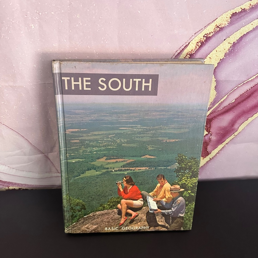 VINTAGE 1967 COPYRIGHT - THE SOUTH TEXTBOOK CALIFORNIA DEPT. OF EDUCATION
